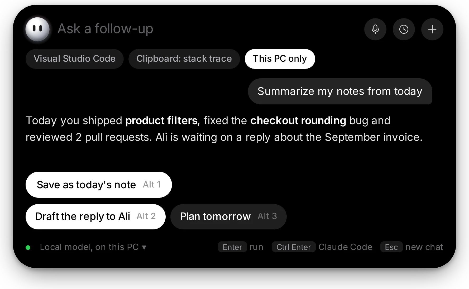 Ask mode on a local model, This PC only: a summary of today's notes with Save as today's note, Draft the reply to Ali, Plan tomorrow